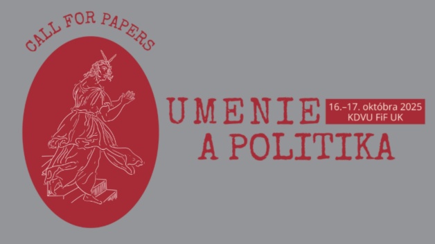 CALL FOR PAPERS: Umenie a politika